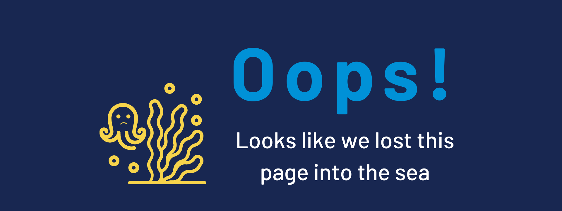 Error 404 Message - Looks like we lost this page into the sea!